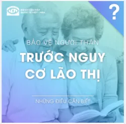 BẢO VỆ NGƯỜI THÂN TRƯỚC NGUY CƠ LÃO THỊ