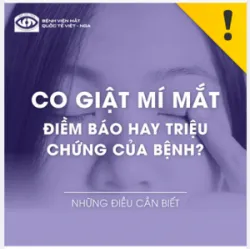 Co giật mí mắt là một hoạt động co thắt lặp đi lặp lại, không tự chủ của cơ mí mắt. Co giật thường xảy ra với mí mắt trên, nhưng cũng có thể xảy ra cả với mí mắt dưới.