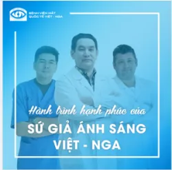 HÀNH TRÌNH HẠNH PHÚC CỦA NHỮNG SỨ GIẢ ÁNH SÁNG VIỆT NGA