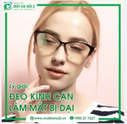 Lý giải: Đeo kính cận làm mắt bị dại