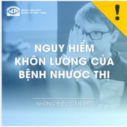 NGUY HIỂM KHÔN LƯỜNG CỦA BỆNH NHƯỢC THỊ