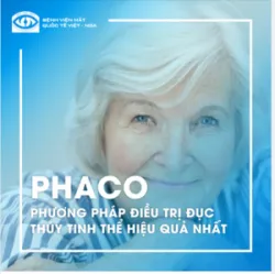 PHƯƠNG PHÁP ĐIỀU TRỊ ĐỤC THỦY TINH THỂ HIỆU QUẢ NHẤT
