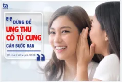 UNG THƯ CỔ TỬ CUNG VÔ CÙNG NGUY HIỂM NHƯNG HOÀN TOÀN CÓ THỂ PHÒNG NGỪA. ĐỪNG ĐỂ UNG THƯ CỔ TỬ CUNG CẢN BƯỚC BẠN!