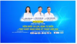 “VIÊM KHỚP DO CÁC BỆNH TỰ MIỄN THAY KHỚP HÁNG BẰNG KỸ THUẬT HIỆN ĐẠI”