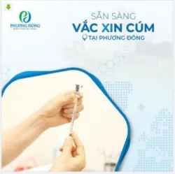 SẴN SÀNG VẮC XIN CÚM TẠI PHƯƠNG ĐÔNG