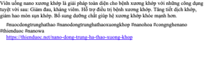 Nano Đông Trùng Hạ Thảo Xương Khớp của Thiên Dược