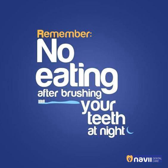 Đánh răng buổi tối rồi là không ăn thêm gì nữa  Nhớ nhé các bạn!