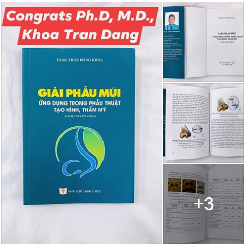 Chúc mừng TS.BS. Trần Đăng Khoa đã phát hành cuốn sách "GIẢI PHẪU MŨI" đầu tiên trong cuộc đời làm Bác sĩ của mình