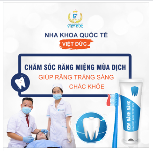 CÁCH CHĂM SÓC RĂNG MIỆNG MÙA DỊCH GIÚP RĂNG CHẮC KHOẺ, TRẮNG SÁNG