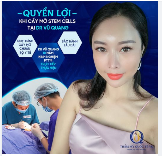 Quyền lợi của KH Cấy mỡ Stem Cells tại Dr Vũ Quang