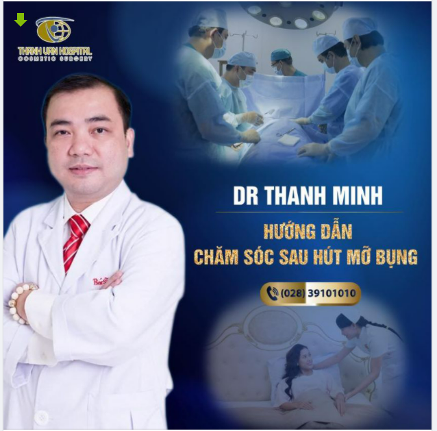 DR THANH MINH - HƯỚNG DẪN CHĂM SÓC SAU HÚT MỠ BỤNG ĐỂ ĐẠT HIỆU QUẢ TỐT NHẤT