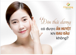 ĐỘN THÁI DƯƠNG CÓ ĐƯỢC ẤN HUYỆT MÁT XA HAY KHÔNG?