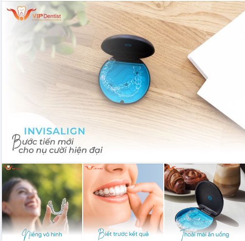 INVISALIGN - BƯỚC TIẾN MỚI CHO NỤ CƯỜI HIỆN ĐẠI