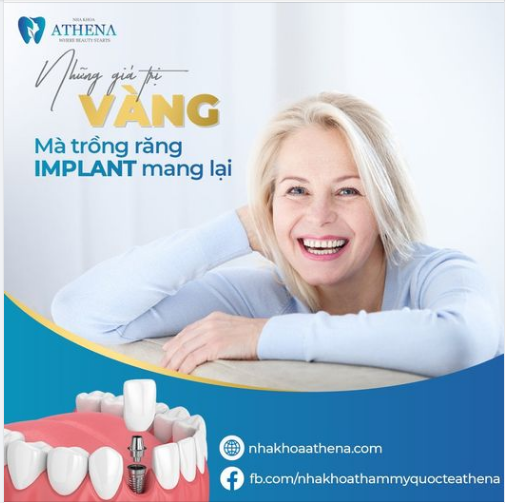 NHỮNG GIÁ TRỊ VÀNG MÀ CẤY GHÉP IMPLANT MANG LẠI