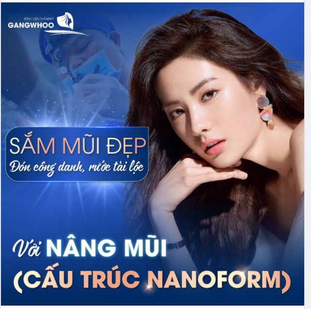 SẮM MŨI ĐẸP ĐÓN CÔNG DANH, RƯỚC TÀI LỘC NHỜ NÂNG MŨI (CẤU TRÚC NANOFORM)