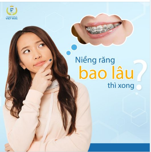 THỜI GIAN NIỀNG RĂNG KÉO DÀI BAO LÂU