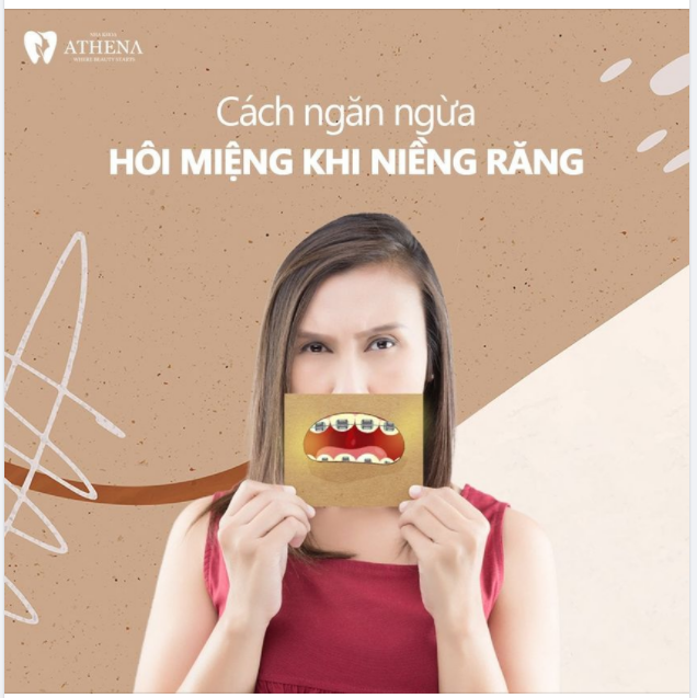 CÁCH NGĂN NGỪA HÔI MIỆNG KHI NIỀNG RĂNG