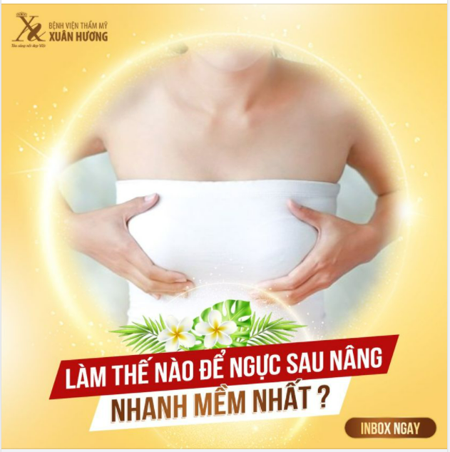 LÀM THẾ NÀO ĐỂ NGỰC NHANH MỀM NHẤT