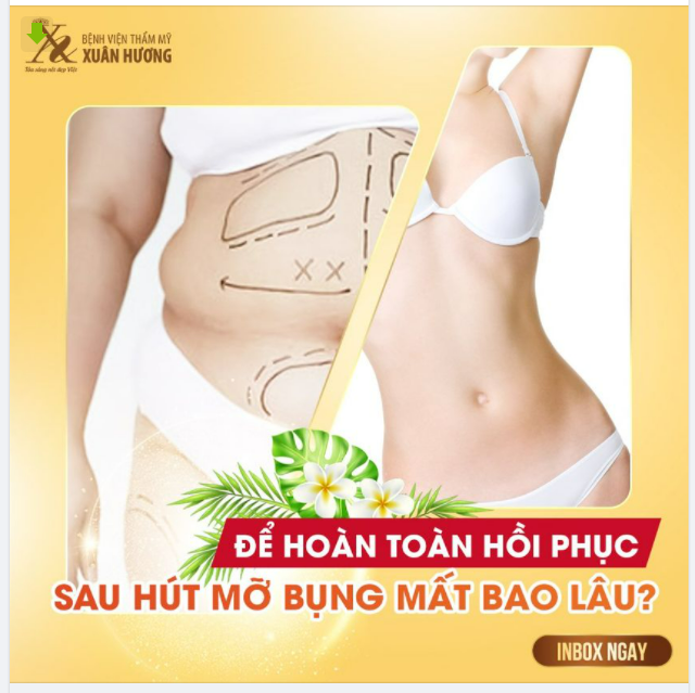 MẤT BAO LÂU ĐỂ HOÀN TOÀN HỒI PHỤC SAU HÚT MỠ BỤNG