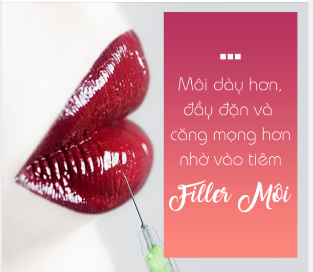 MÔI DÀY HƠN, ĐẦY ĐẶN VÀ CĂNG MỌNG HƠN NHỜ VÀO TIÊM FILLER MÔI