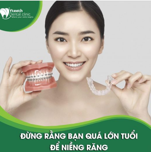 NGHĨ RẰNG BẠN QUÁ LỚN TUỔI ĐỂ NIỀNG RĂNG?