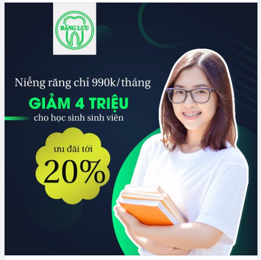 NIỀNG RĂNG CHỈ 33K/NGÀY tại Nha Khoa Đăng Lưu - Ưu đãi 4 triệu dành riêng cho học sinh viên!