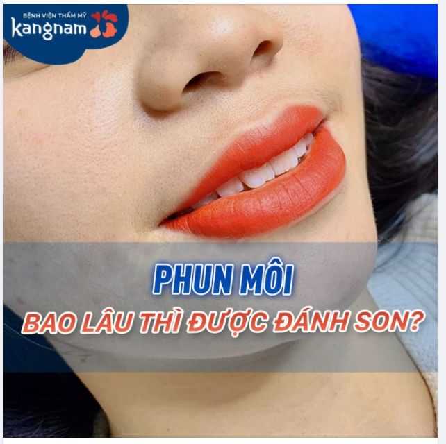 Phun môi bao lâu thì được đánh son?