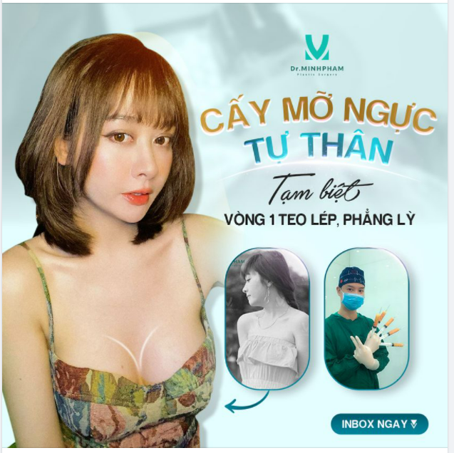 THÁNG 7 – TAN CHẢY VÌ ƯU ĐÃI CẤY MỠ NGỰC TẶNG HÚT MỠ BỤNG CHỈ VỚI 49,9TR DUY NHẤT TẠI DR MINH PHẠM
