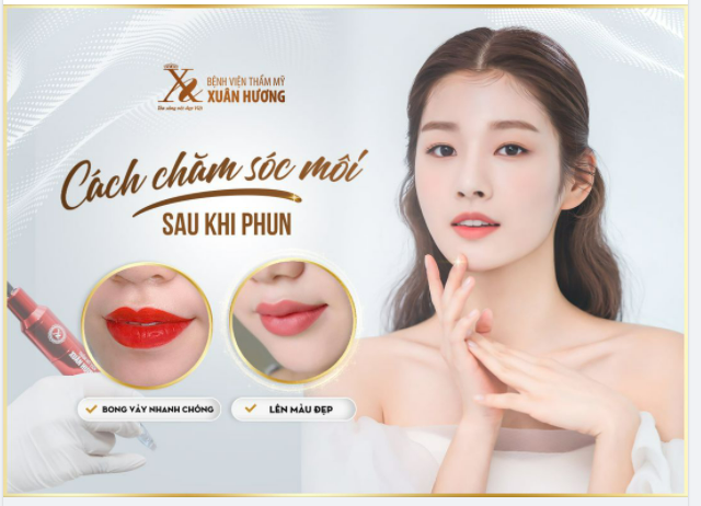 BỎ TÚI 5 KINH NGHIỆM CHĂM SÓC MÔI SAU KHI PHUN