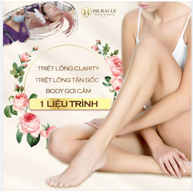 TRIỆT LÔNG CLARITY - TRIỆT LÔNG TẬN GỐC - BODY GỢI CẢM CHỈ SAU 1 LIỆU TRÌNH