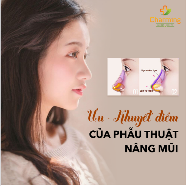 CÂU CHUYỆN GIỮA ƯU-KHUYẾT ĐIỂM CỦA PHẪU THUẬT NÂNG MŨI