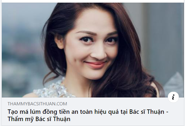 ​​​​​​​ Tạo má lúm đồng tiền tại thẩm mỹ Bác sĩ Thuận sẽ giúp mọi người sở hữu diện mạo ấn tượng nhất