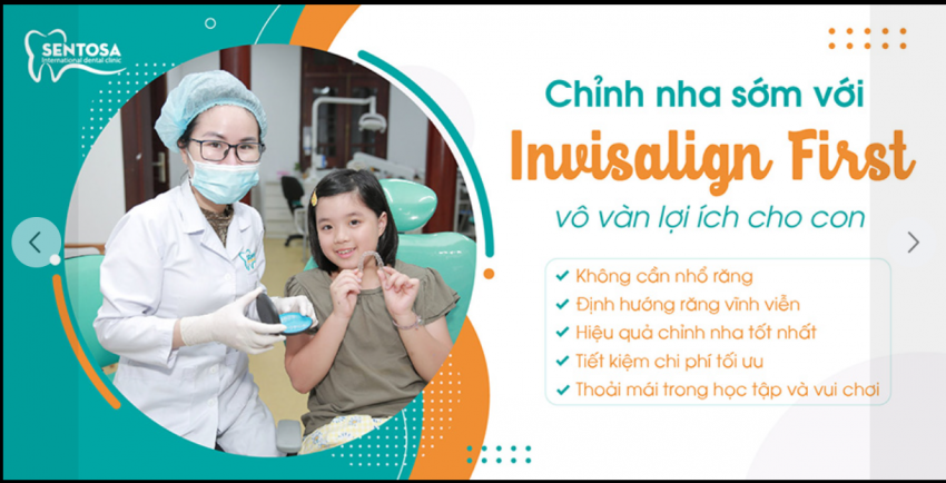 CHỈNH NHA SỚM VỚI INVISALIGN FIRST- VÔ VÀN LỢI ÍCH CHO CON