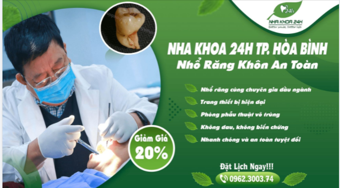 NHỔ RĂNG KHÔN AN TOÀN TẠI NHA KHOA 24H TP. HÒA BÌNH