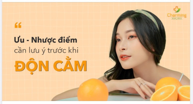 NHỮNG ĐIỀU VỀ ƯU-NHƯỢC ĐIỂM CỦA PHẪU THUẬT ĐỘN CẰM MÀ BẠN NÊN LƯU Ý