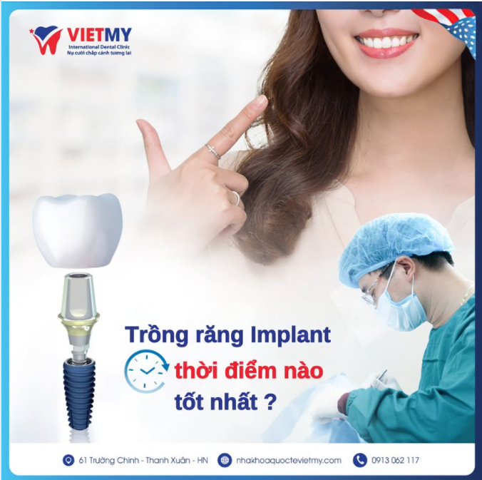 TRỒNG RĂNG IMPLANT THỜI ĐIỂM NÀO THÍCH HỢP NHẤT?
