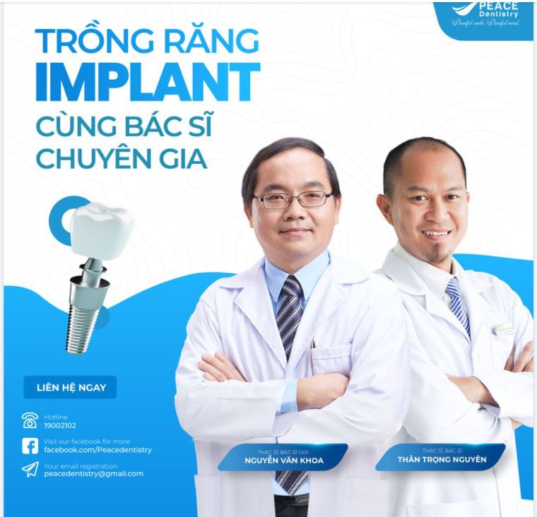 TRỒNG RĂNG IMPLANT VỚI CÁC BÁC SĨ CHUYÊN GIA ĐẦU NGÀNH TẠI PEACE DENTISTRY