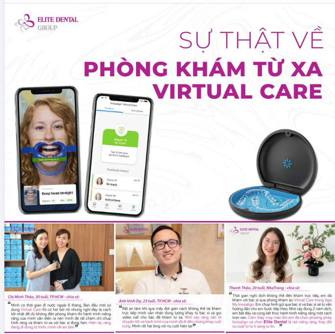 KHÁCH HÀNG NÓI GÌ VỀ TRẢI NGHIỆM “VIRTUAL CARE” - THĂM KHÁM TỪ XA KHI NIỀNG RĂNG INVISALIGN TẠI ELITE DENTAL