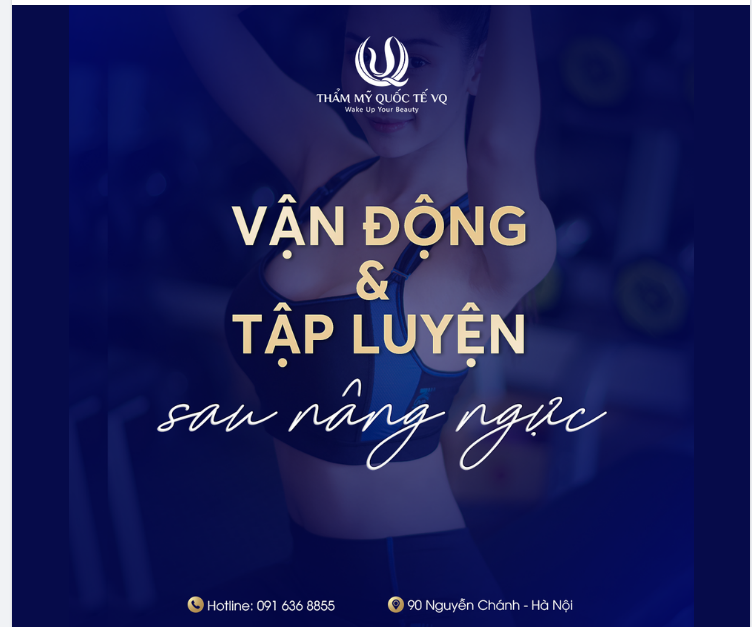 VẬN ĐỘNG VÀ TẬP LUYỆN THẾ NÀO SAU KHI NÂNG CẤP V1​​​​​​​ Đây là câu hỏi của rất nhiều chị em sau khi nâng ngự c hoặc đang có ý định nâng ngực.