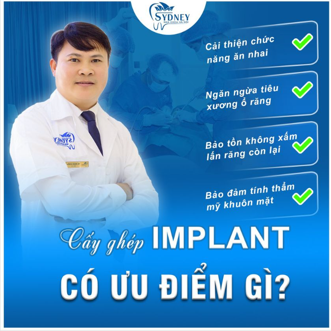 CẤY GHÉP IMPLANT CÓ ƯU ĐIỂM GÌ