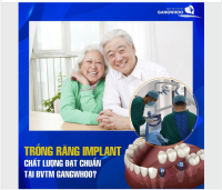 Đến BVTM Gangwhoo trồng răng implant an toàn với quy trình đạt chuẩn quốc tế