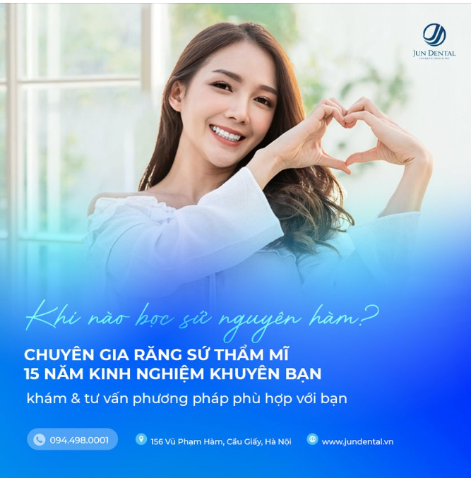 KHI NÀO BỌC SỨ NGUYÊN HÀM?