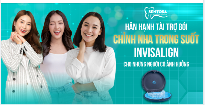 NHA KHOA SENTOSA TÀI TRỢ DỊCH VỤ RĂNG THẨM MỸ CHO NHỮNG NGƯỜI CÓ ẢNH HƯỞNG