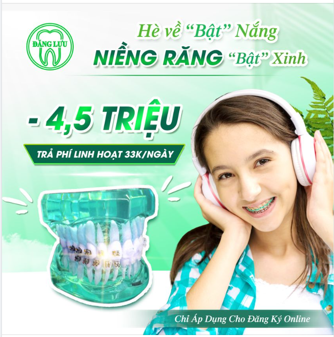 NIỀNG RĂNG MÙA HÈ TẠI NHA KHOA ĐĂNG LƯU