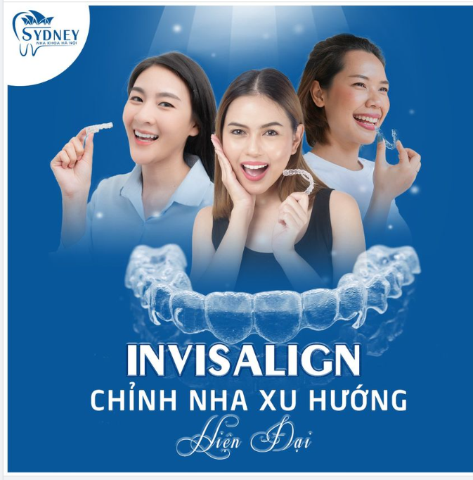 NIỀNG RĂNG TRONG SUỐT INVISALIGN - LỰA CHỌN THỜI THƯỢNG