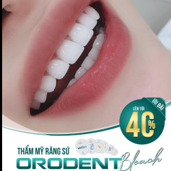 Tự hào là một trong những địa chỉ nha khoa đầu tiên, ứng dụng chất liệu sứ cao cấp Orodent trong thẩm mỹ răng sứ