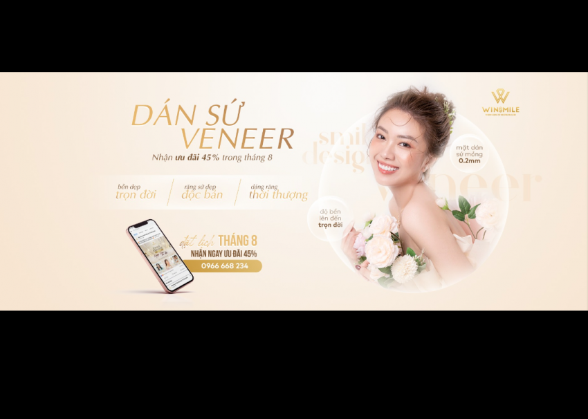 ĐĂNG KÝ LIỀN TAY, NHẬN NGAY ƯU ĐÃI 45% DÁN SỨ VENEER