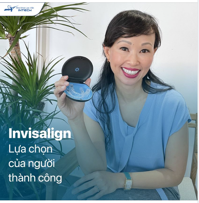 INVISALIGN – LỰA CHỌN CỦA NGƯỜI THÀNH CÔNG