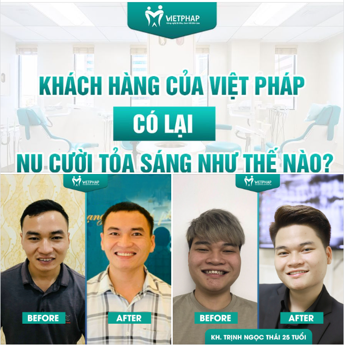 NỤ CƯỜI TỎA SÁNG CỦA KHÁCH HÀNG LÀ NIỀM VINH DỰ CỦA VIỆT PHÁP