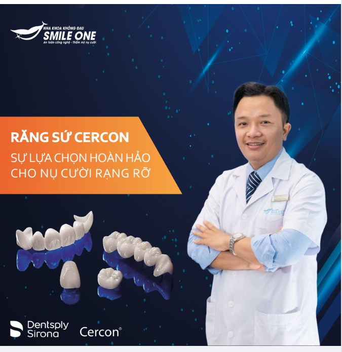 RĂNG SỨ CERCON - SỰ LỰA CHỌN HOÀN HẢO CHO NỤ CƯỜI RẠNG RỠ